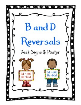 Preview of B and D Reversals Desk Signs and Posters
