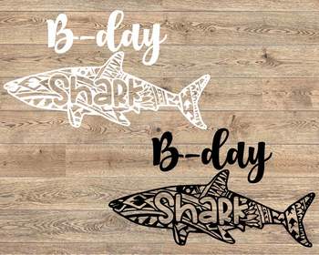 B Day Baby Shark Tattoo Svg Mandala Zentangle Family Birthday 1338s