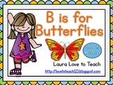 B is for Butterflies: K-2 Mini Unit