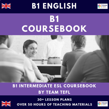Preview of B1 Intermediate Course Book ESL TEFL 50 hours Curriculum