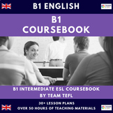 B1 Intermediate Course Book ESL TEFL (50+hrs)