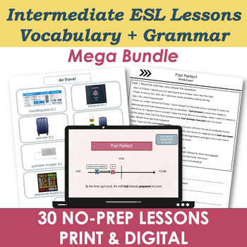 Preview of B1 Intermediate Vocabulary + Grammar Lesson Plans MEGA BUNDLE - Adult ESL ELL