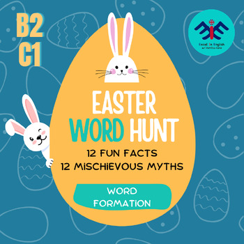 Preview of B2+ Easter Fun: 24 Word Formation Sentences & Easter Myths/Facts Game