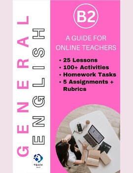 Preview of B2-Level General English Course: Teacher's Guide + Student's Guide (+ A FREEBIE)