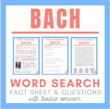Preview of BACH Word Search, Quick Fact Sheet & Questions - Great Composers (FREE)