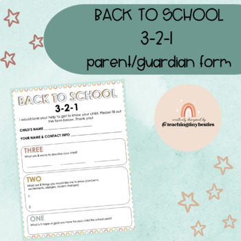 Preview of BACK TO SCHOOL ➼ 3-2-1 Parent/Guardian Form ︳EDITABLE!