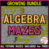 BACK TO SCHOOL | Algebra 1 Curriculum | MAZES | Growing Bundle