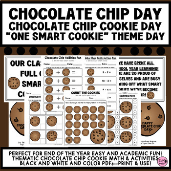 Preview of End of Year|Chocolate Chip Cookie Theme Day|One Smart Cookie|K-1st Grade|May