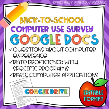 Preview of BACK TO SCHOOL: Computer Use Survey for Technology Classroom // GOOGLE APPS