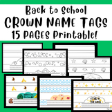 BACK TO SCHOOL Crown Name Tags Printable - 15 pages!