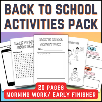 Preview of BACK TO SCHOOL Early Finisher Morning Work Activities Pack