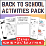 BACK TO SCHOOL Early Finisher Morning Work Activities Pack