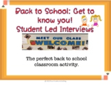 BACK TO SCHOOL: Get to Know You. Student Led Interview!