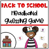 BACK TO SCHOOL Headband Guessing Game
