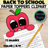 BACK TO SCHOOL  Paper Toppers Clip Art