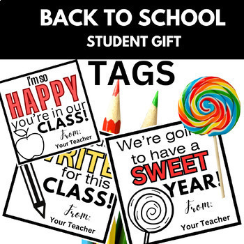 Preview of BACK TO SCHOOL STUDENT GIFT TAGS EDITABLE