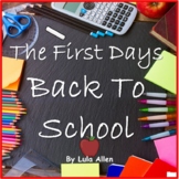 BACK TO SCHOOL:  The First Days-No Prep Activities