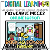 BACK TO SCHOOL Themed Syllables  - ONLINE Distance Learnin