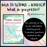 BACK TO SCIENCE/ BIOLOGY: This or that? - SEL Activity -