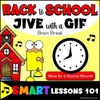 Preview of BACK to SCHOOL JIVE With A GIF Brain Breaks Music Movement Minutes Activities