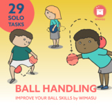 BALL HANDLING | SOLO: 29 Task Cards to improve your Ball S