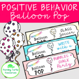BALLOON POP for Positive Behavior