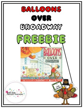 Preview of BALLOONS OVER BROADWAY: MACY'S THANKSGIVING DAY PARADE ACTIVITY FREEBIE