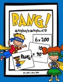 BANG! - A Game for Multiplying by Multiples of 10