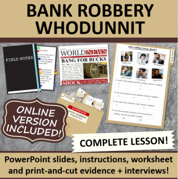 Preview of BANK ROBBERY MYSTERY - WHODUNNIT - IN-PERSON AND DISTANCE LEARNING