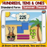 BASE TEN: HUNDREDS, TENS AND ONES SUMMER THEME BOOM DIGITAL CARDS