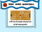 BASKETBALL SIGHT WORDS UNIT:1st GRADE DOLCH WORDS: RTI UNIT