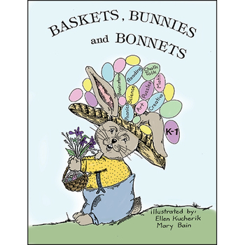 Preview of BASKETS, BUNNIES AND BONNETS Gr. K-1