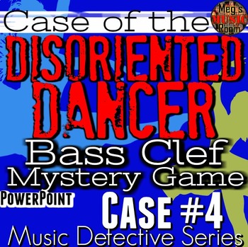 Preview of BASS Clef Game Music Detective #4 "Case of the Disoriented Dancer" PPT/SMART