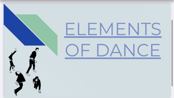 Preview of BASTE elements of dance -analyzing dance lesson and slides
