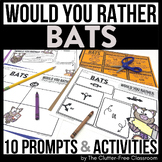 BATS WOULD YOU RATHER questions writing prompts FALL THIS 