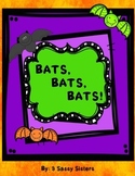 BATS,BATS,BATS!!!