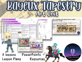 BAYEUX TAPESTRY Art Outstanding Unit - 4 lessons, PowerPoi
