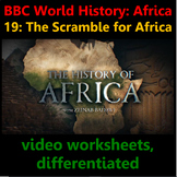 BBC History Africa 19: The Scramble for Africa video works
