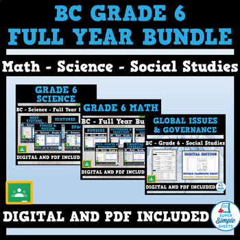 Preview of BC Grade 6 Full Year Bundle - Math - Science - Social Studies