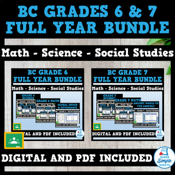 Preview of BC Grades 6 and 7 Full Year Bundle - Math - Science - Social Studies