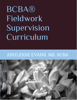 Preview of BCBA® Fieldwork Supervision Curriculum