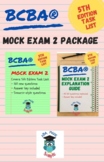BCBA Mock Exam 2 Bundle |  Answer Explanation Guide | 5th 