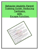 BCBA| Parent Training Guide| Tantrum| Behavior plan| ASD| 