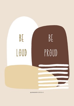 Preview of BE LOUD, BE PROUD poster