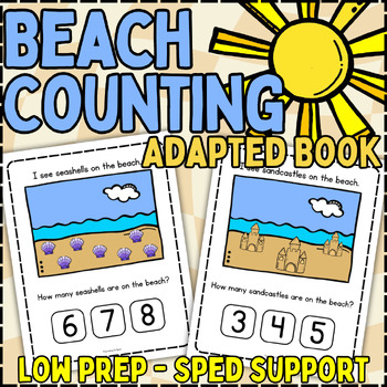 Preview of BEACH COUNTING Low Prep Adapted Book | Special Education| Number Identification