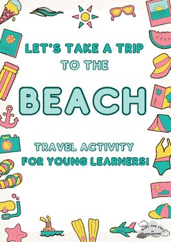 Preview of BEACH TRAVEL ACTIVITY for Young Learners