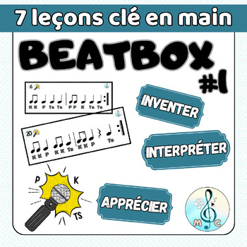 Preview of BEATBOX #1: 7 leçons (cartes à tâches, créations, fiches d'appréciation)