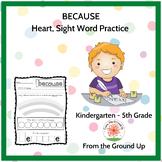 BECAUSE-Sight Word Practice-15 printable "because" worksheets