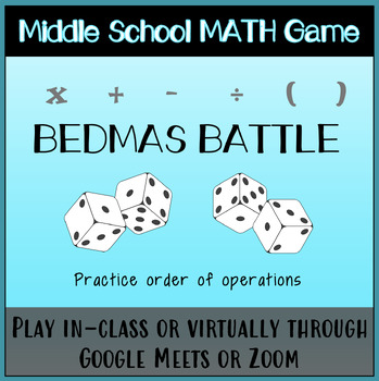 Preview of BEDMAS Battle - Dice Game for Middle School (In-Person or Distance Learning)