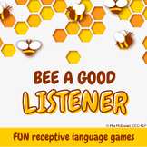 BEE a Good Listener Receptive Language Games